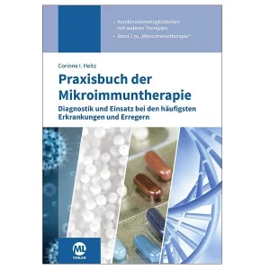 Praxisbuch der Mikroimmuntherapie Autorin Corinne I Heitz